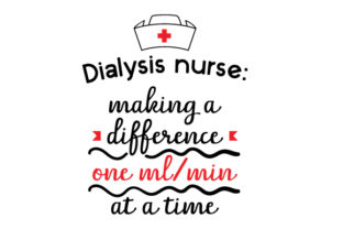 Dialysis Nurse Crafts: Medical Design
