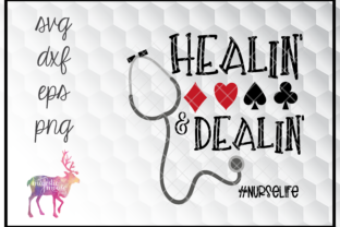 Healin and Dealin Nurse Graphics & Illustrations