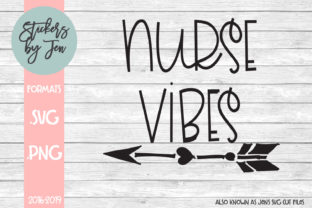 Nurse Vibes Graphics for Modern Crafts